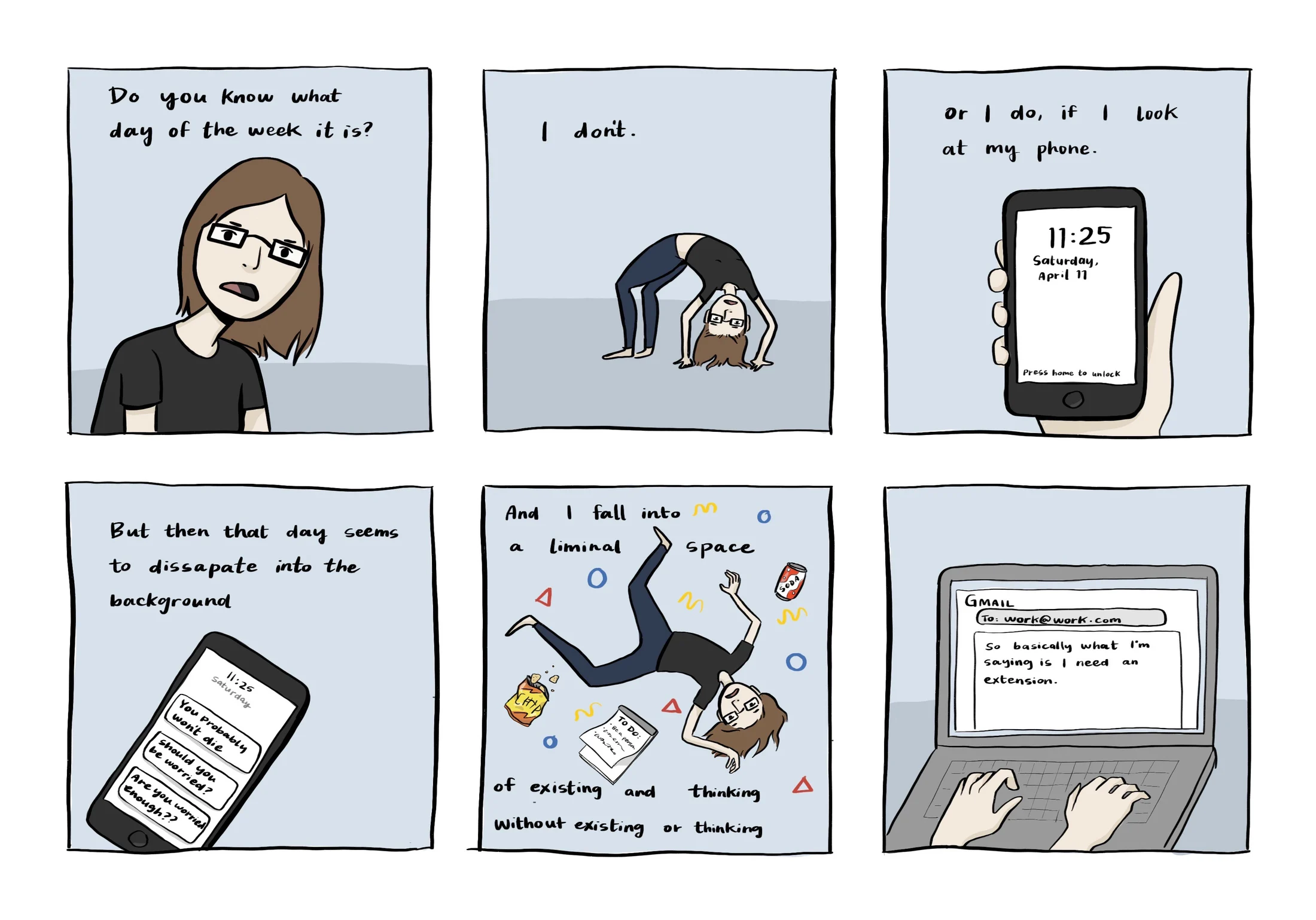 Six-panel comic: a woman asks what day it is, checks her phone, gets pulled into scrolling, and ends up asking for an extension