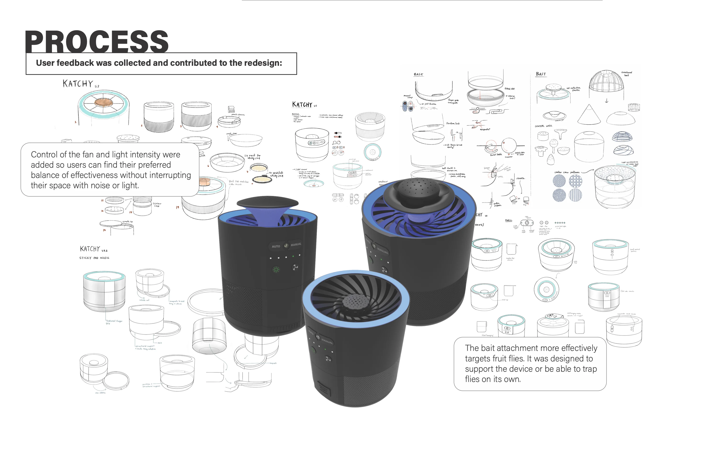 Process: user feedback was collected and contributed to the redesign. Sketch sheets and renders of three concepts, with notes: control of the fan and light intensity were added so users can find their preferred balance of effectiveness without interrupting their space with noise or light; the bait attachment more effectively targets fruit flies and was designed to support the device or be able to trap flies on its own.
